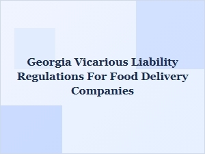 Georgia Food Delivery Liability Laws